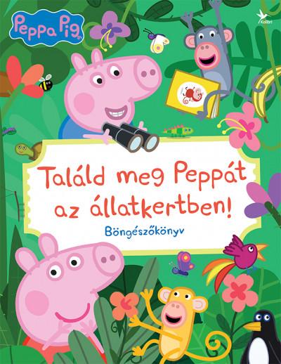 TALÁLD MEG PEPPÁT AZ ÁLLATKERTBEN! - BÖNGÉSZŐKÖNYV