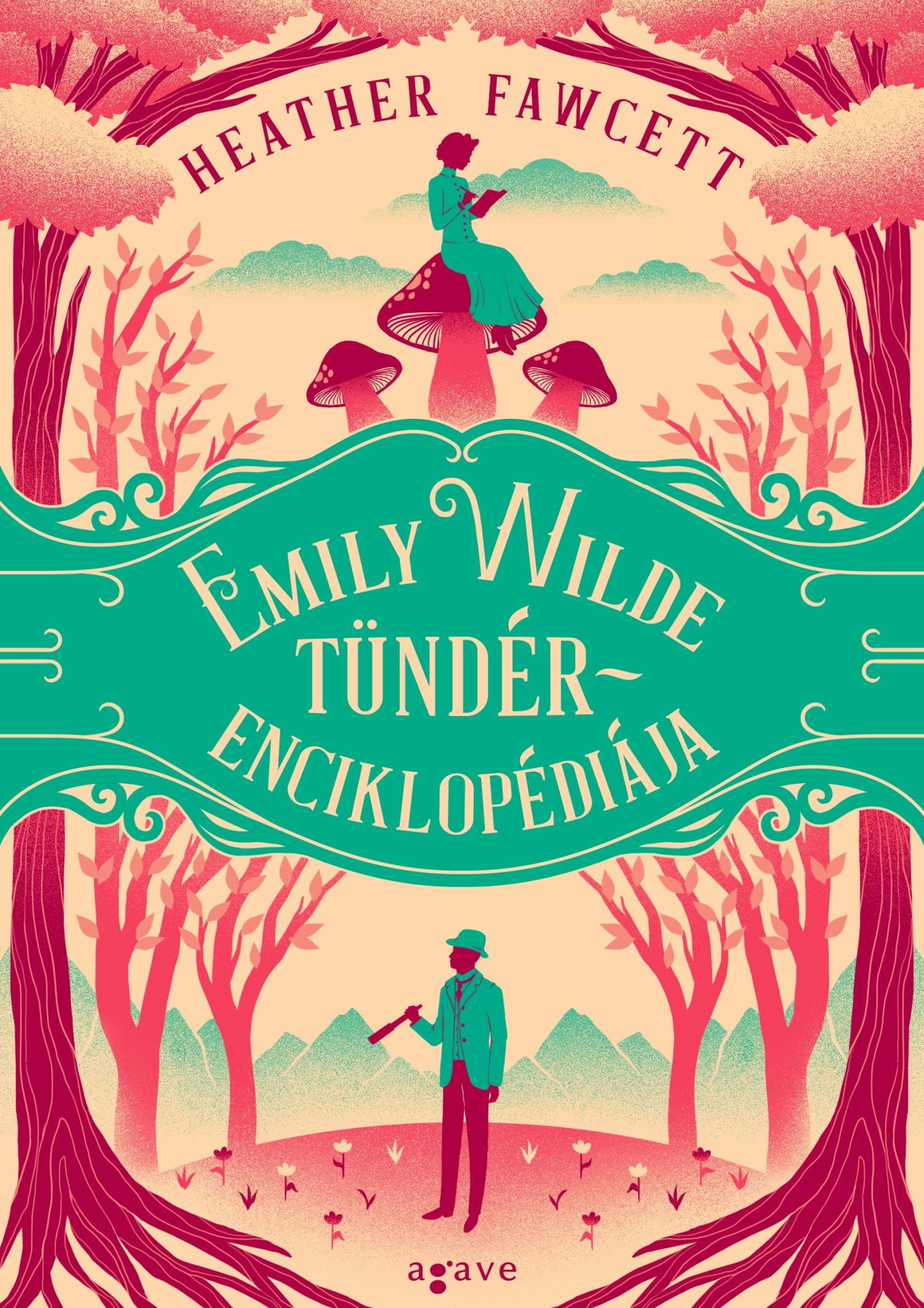 EMILY WILDE TÜNDÉRENCIKLOPÉDIÁJA