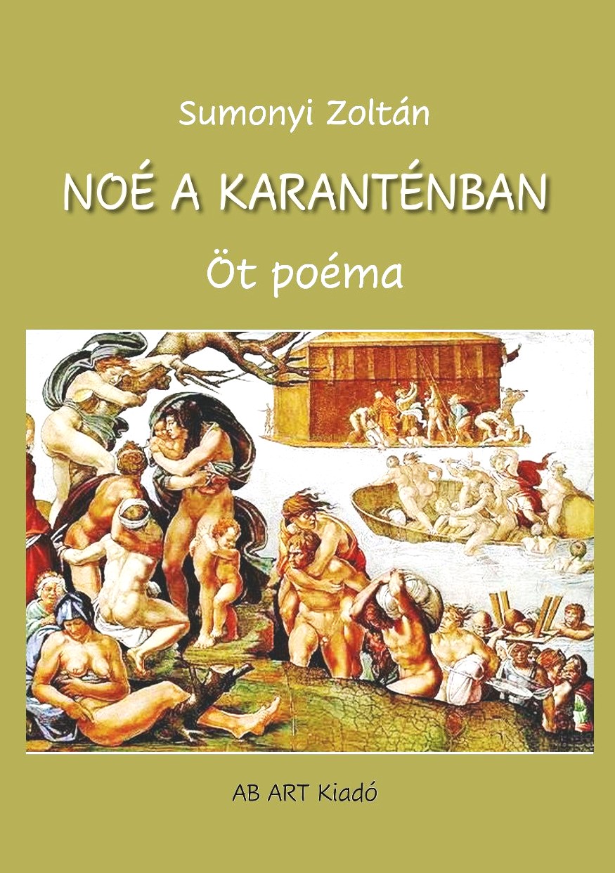 NOÉ A KARANTÉNBAN - ÖT POÉMA