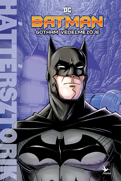 BATMAN  GOTHAM VÉDELMEZŐJE