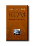 ROM - A KOMONIZMUS TÖRTÉNETE