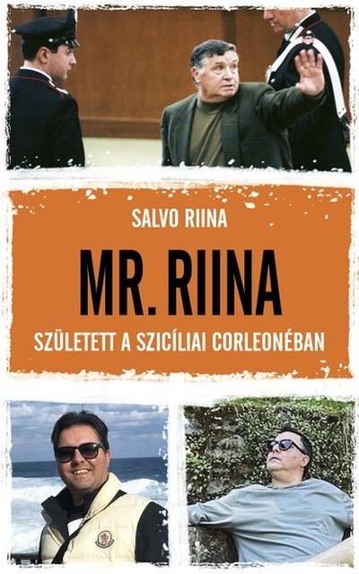 MR. RIINA - SZÜLETETT A  SZICÍLIAI CORLEONÉBAN
