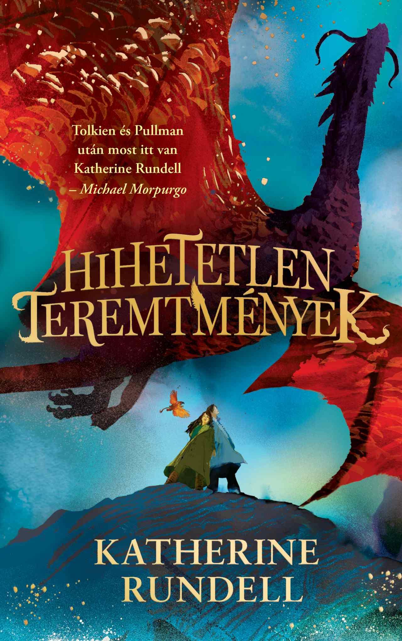 HIHETETLEN TEREMTMÉNYEK