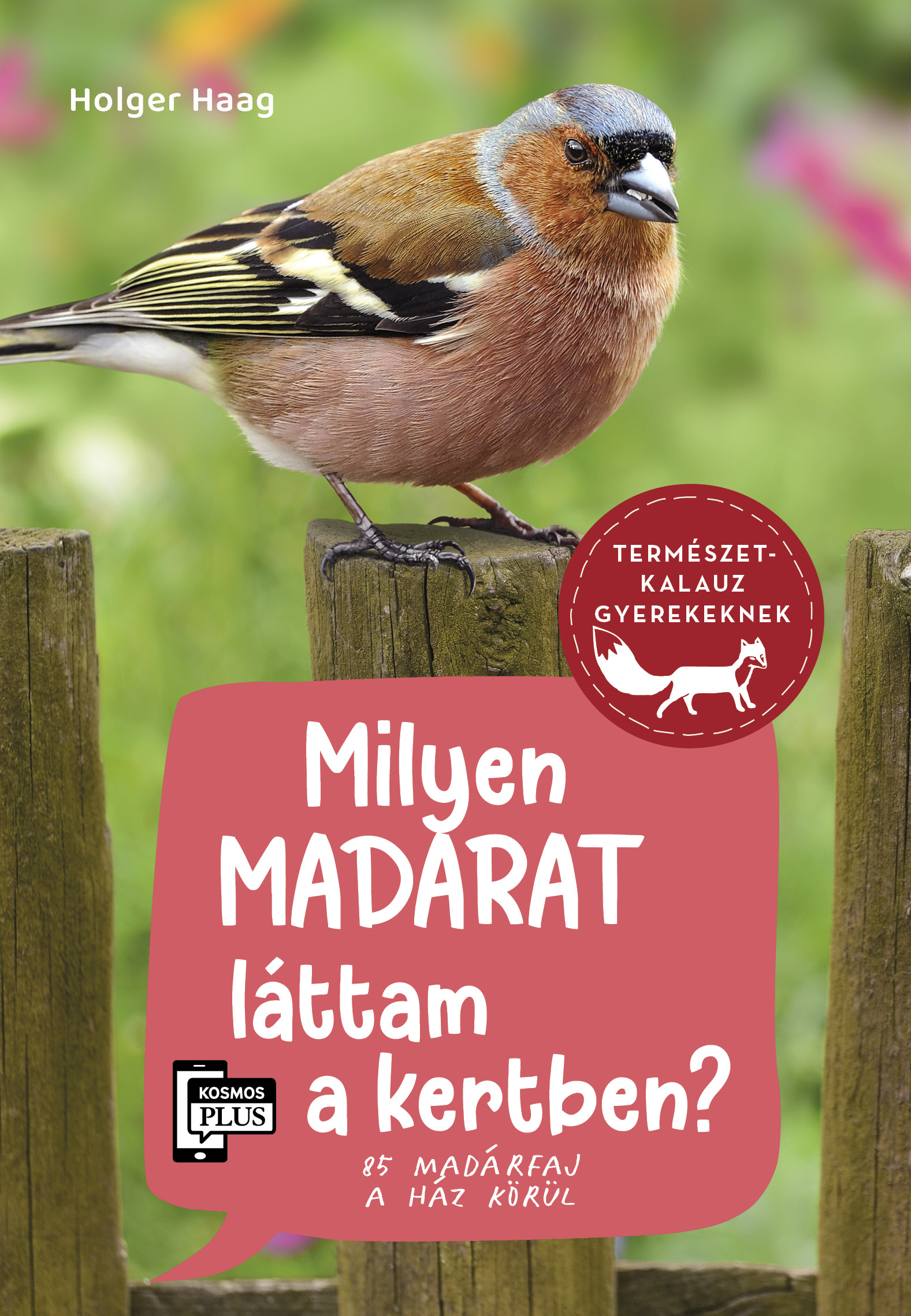 MILYEN MADARAT LÁTTAM A KERTBEN?