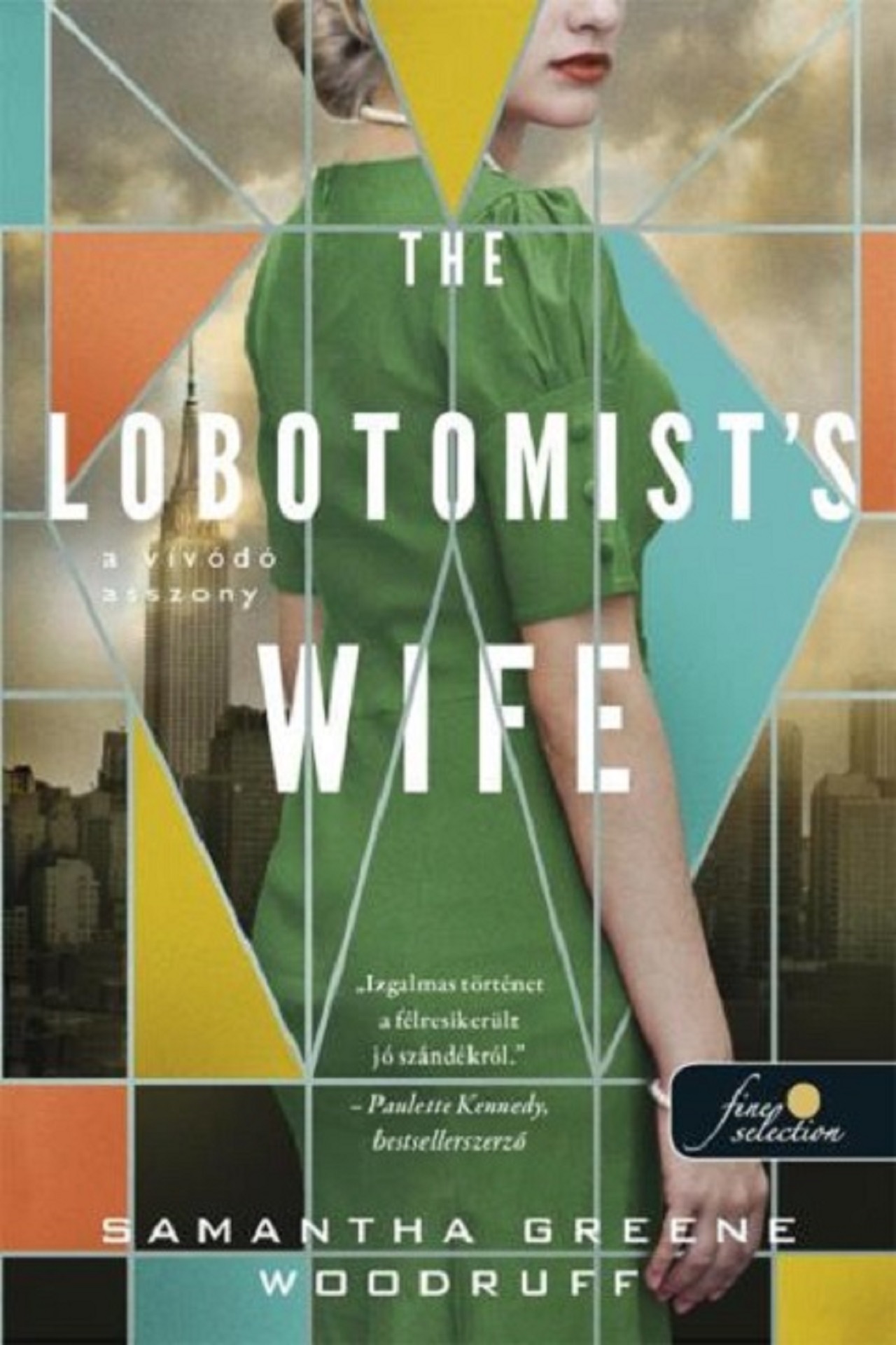 THE LOBOTOMIST\'S WIFE - A VÍVÓDÓ ASSZONY