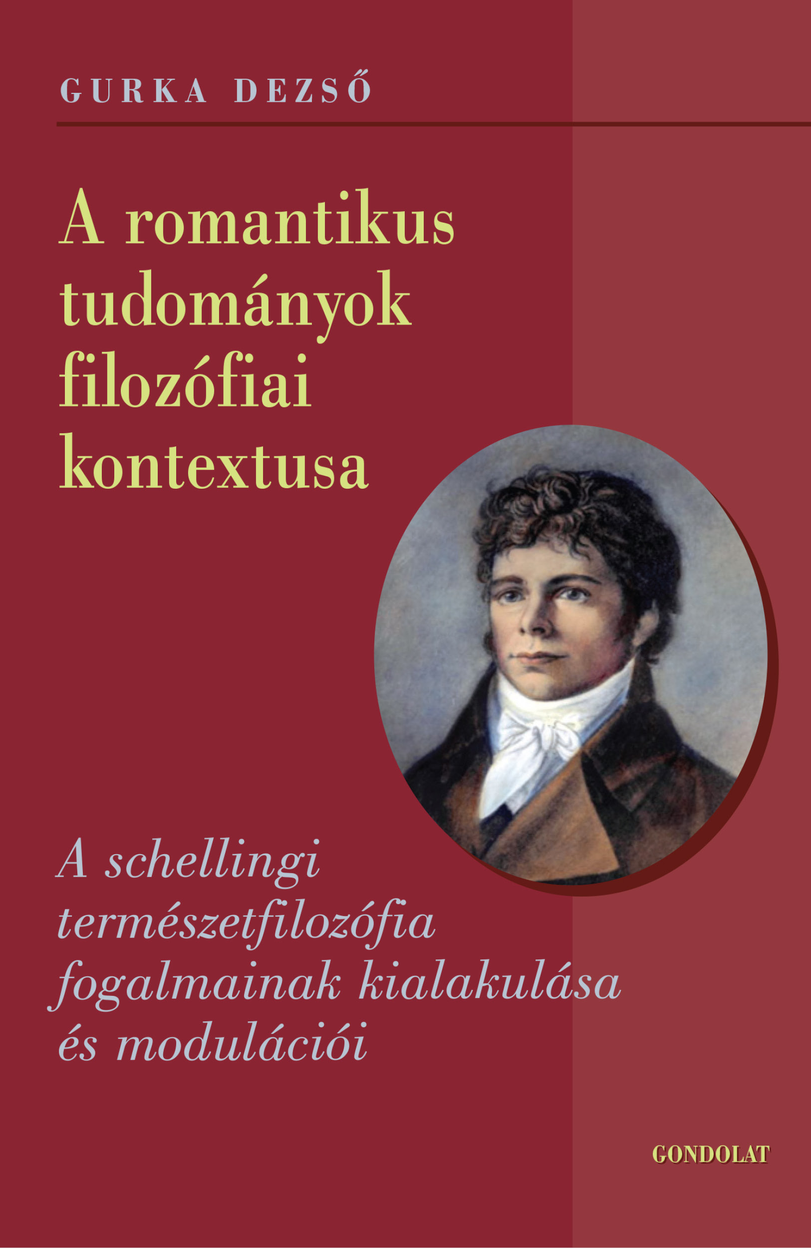 A ROMANTIKUS TUDOMÁNYOK FILOZÓFIAI KONTEXTUSA