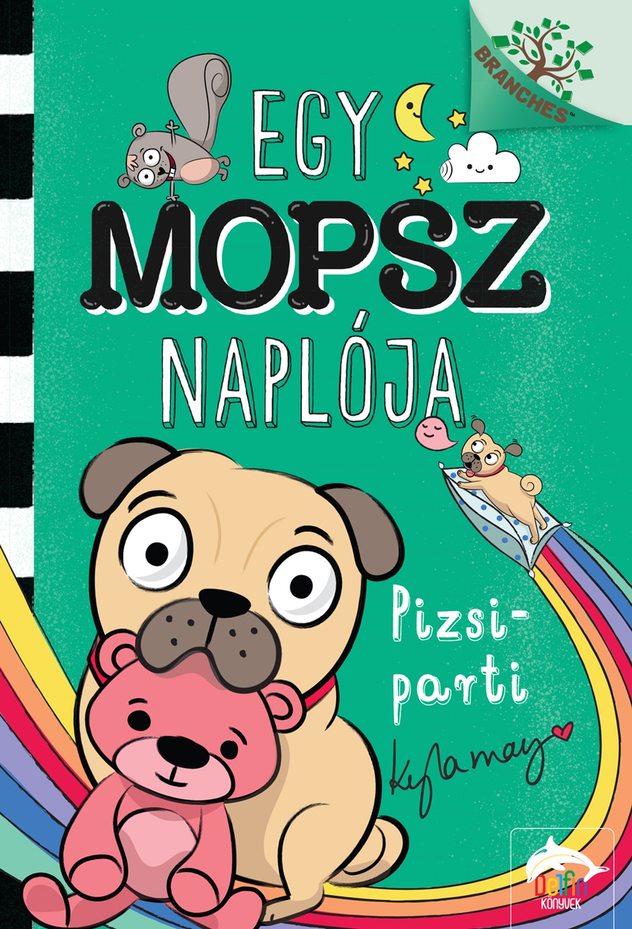 EGY MOPSZ NAPLÓJA - PIZSIPARTI