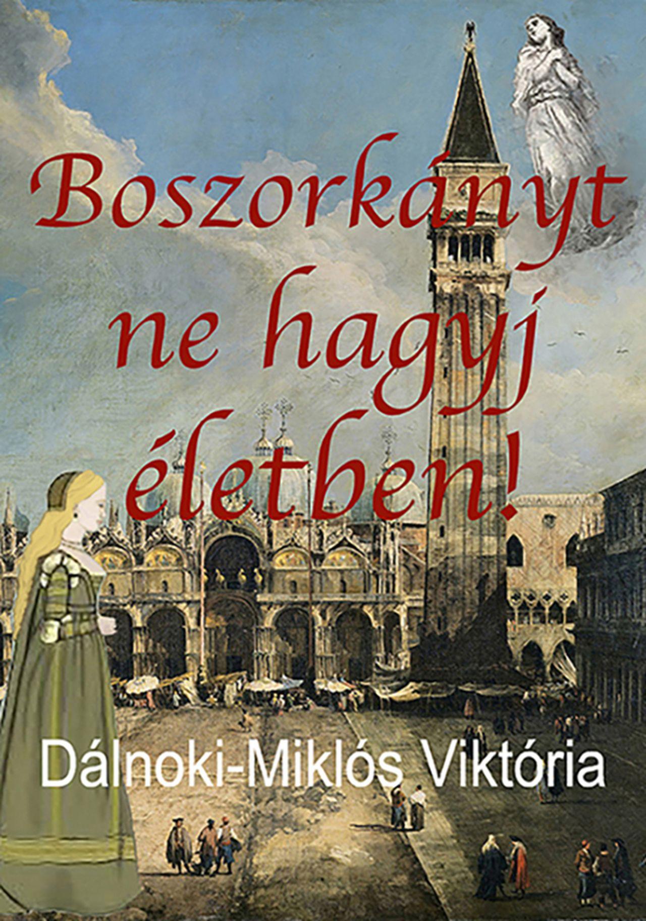 BOSZORKÁNYT NE HAGYJ ÉLETBEN!