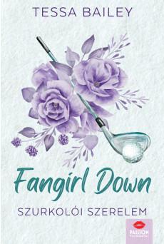 FANGIRL DOWN - SZURKOLÓI SZERELEM
