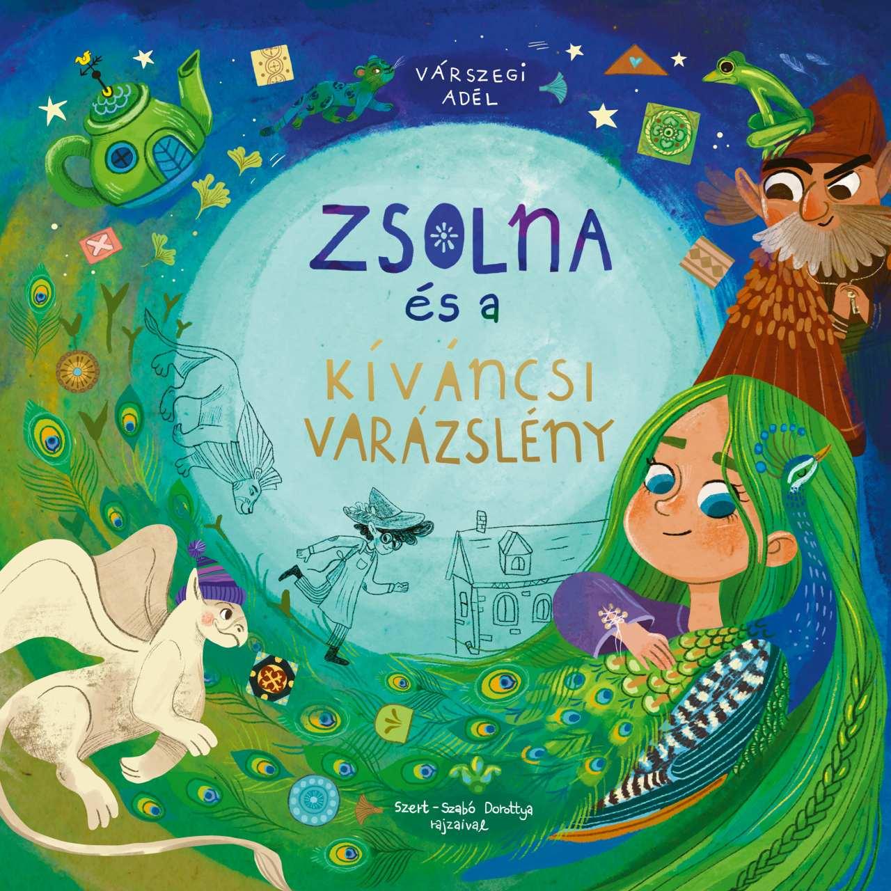 ZSOLNA ÉS A KÍVÁNCSI VARÁZSLÉNY