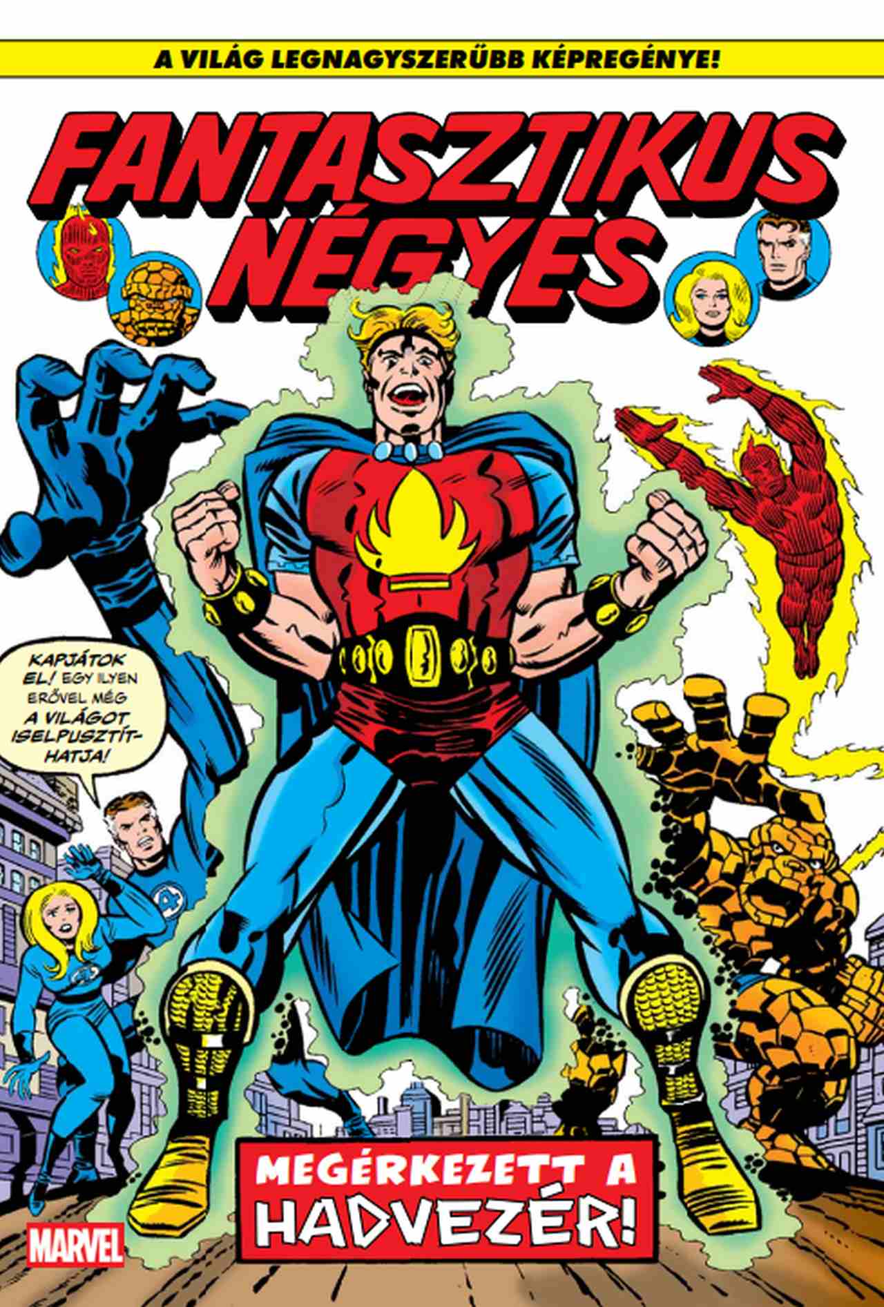 FANTASZTIKUS NÉGYES 18. - MEGÉRKEZETT A HADVEZÉR!