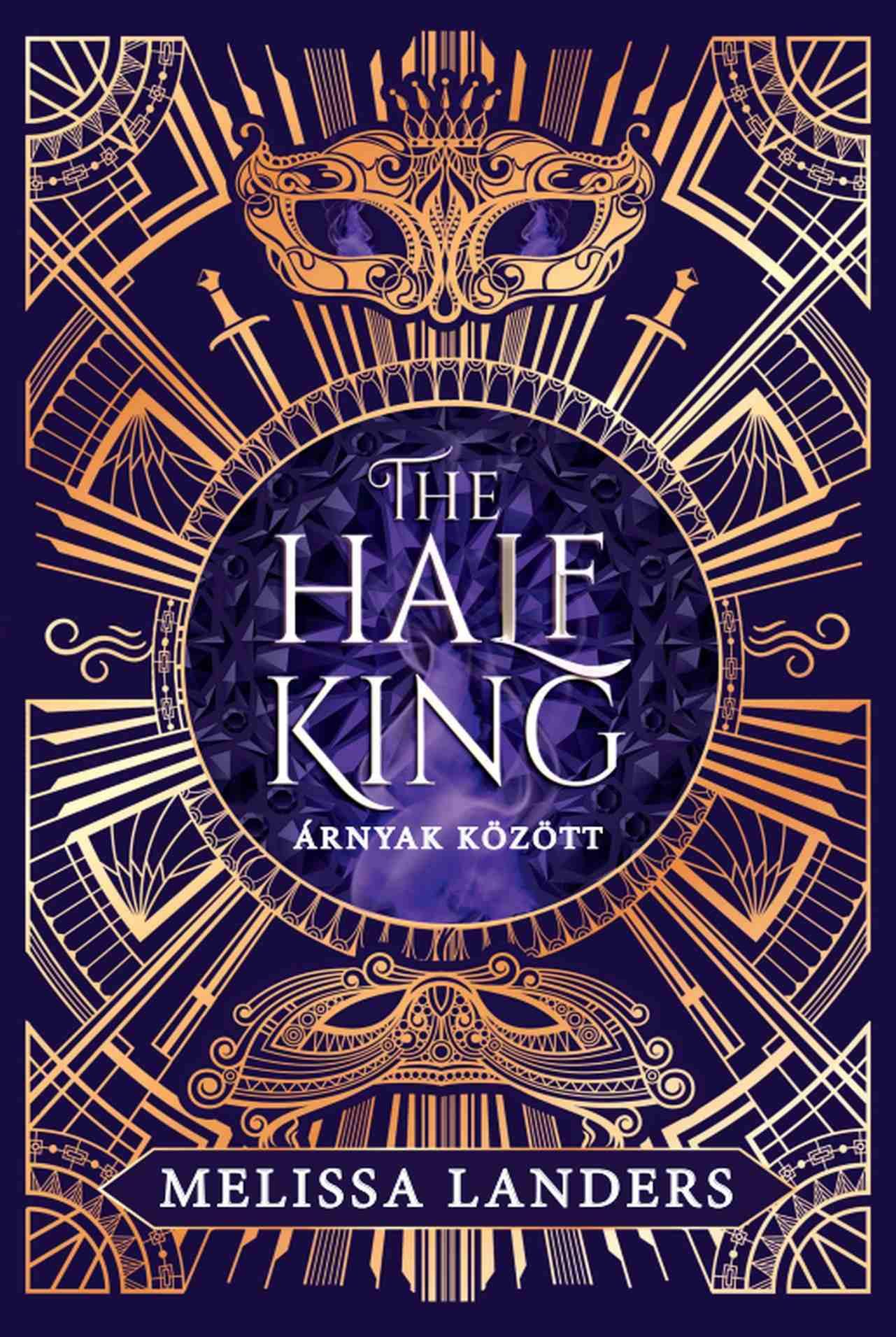 THE HALF KING - ÁRNYAK KÖZÖTT