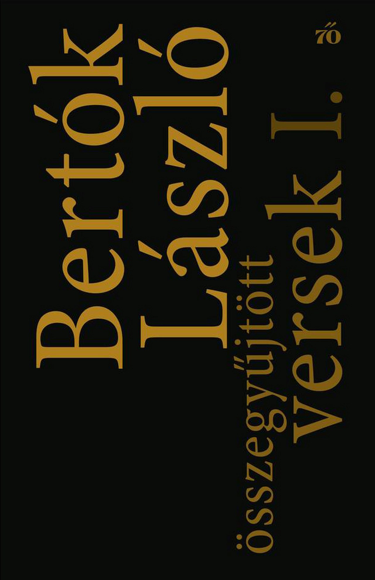 ÖSSZEGYŰJTÖTT VERSEK I- II.