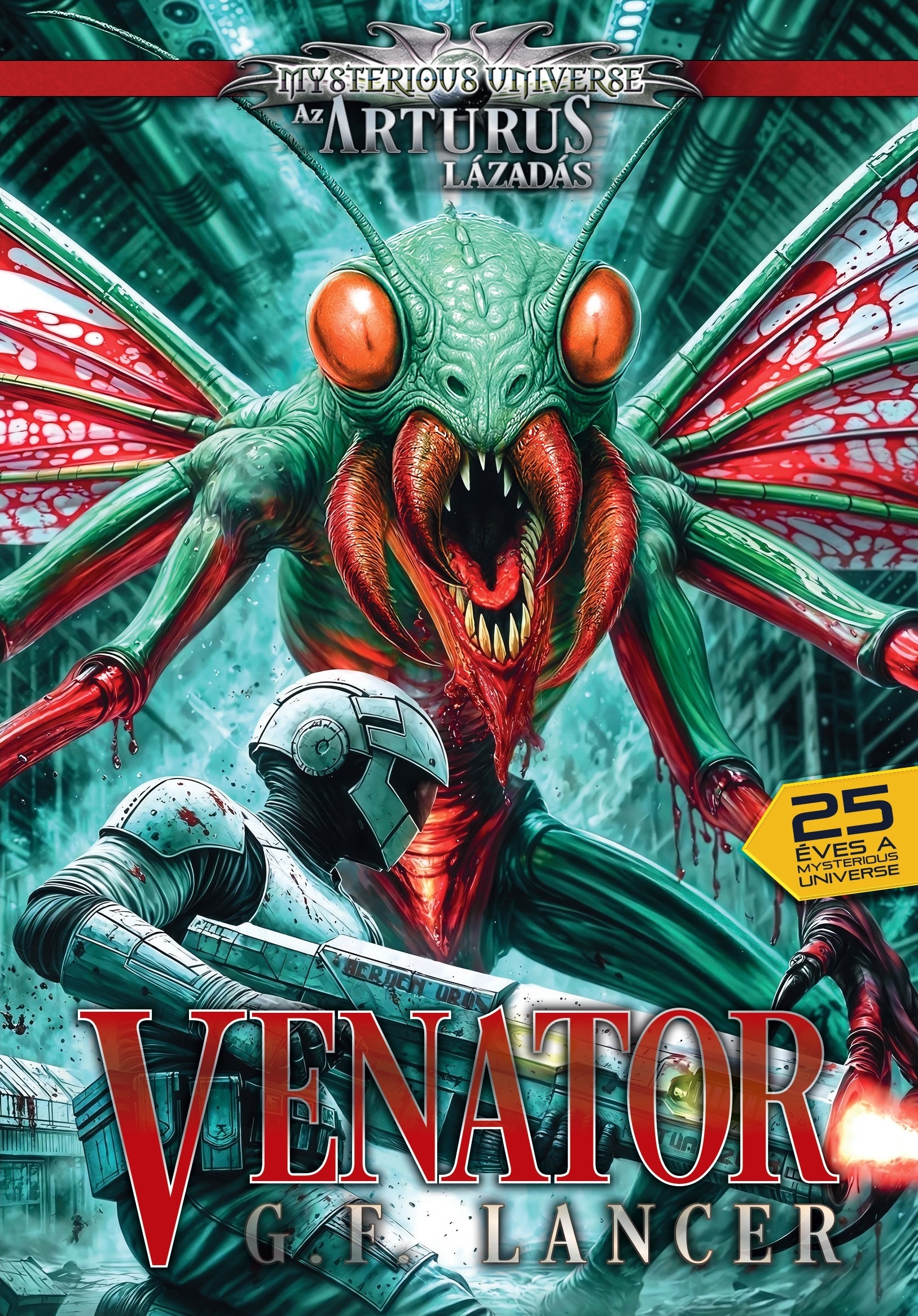 VENATOR ( MYSTERIOUS UNIVERSE - AZ ARTURUS LÁZADÁS)