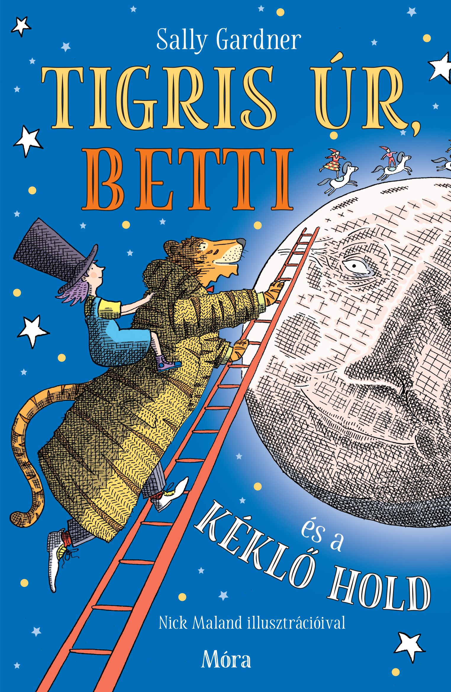 TIGRIS ÚR, BETTI ÉS A KÉKLŐ HOLD