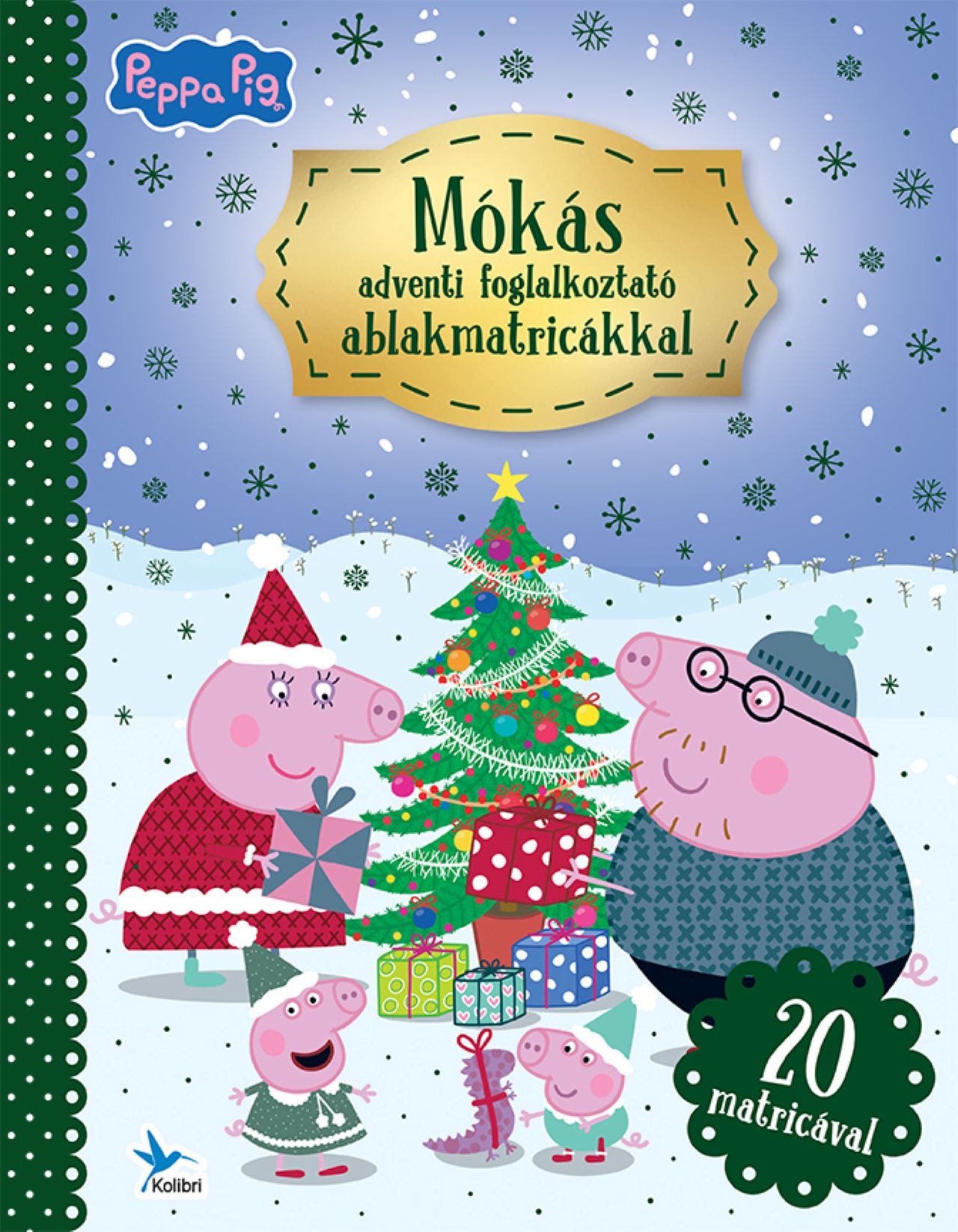PEPPA MALAC - MÓKÁS ADVENTI FOGLALKOZTATÓ ABLAKMATRICÁKKAL