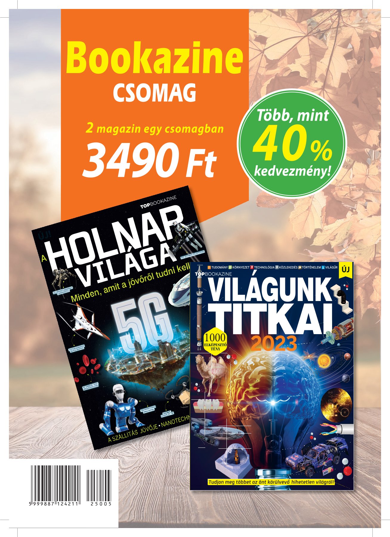 BOOKAZINE DUPLA-CSOMAG: A HOLNAP VILÁGA/VILÁGUNK TITKAI 2023