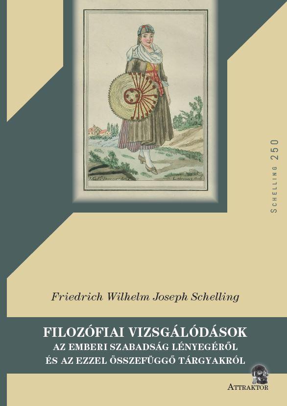 FILOZÓFIAI VIZSGÁLÓDÁSOK AZ EMBERI SZABADSÁG LÉNYEGÉRŐL ÉS AZ EZZEL ÖSSZEFÜGGŐ..
