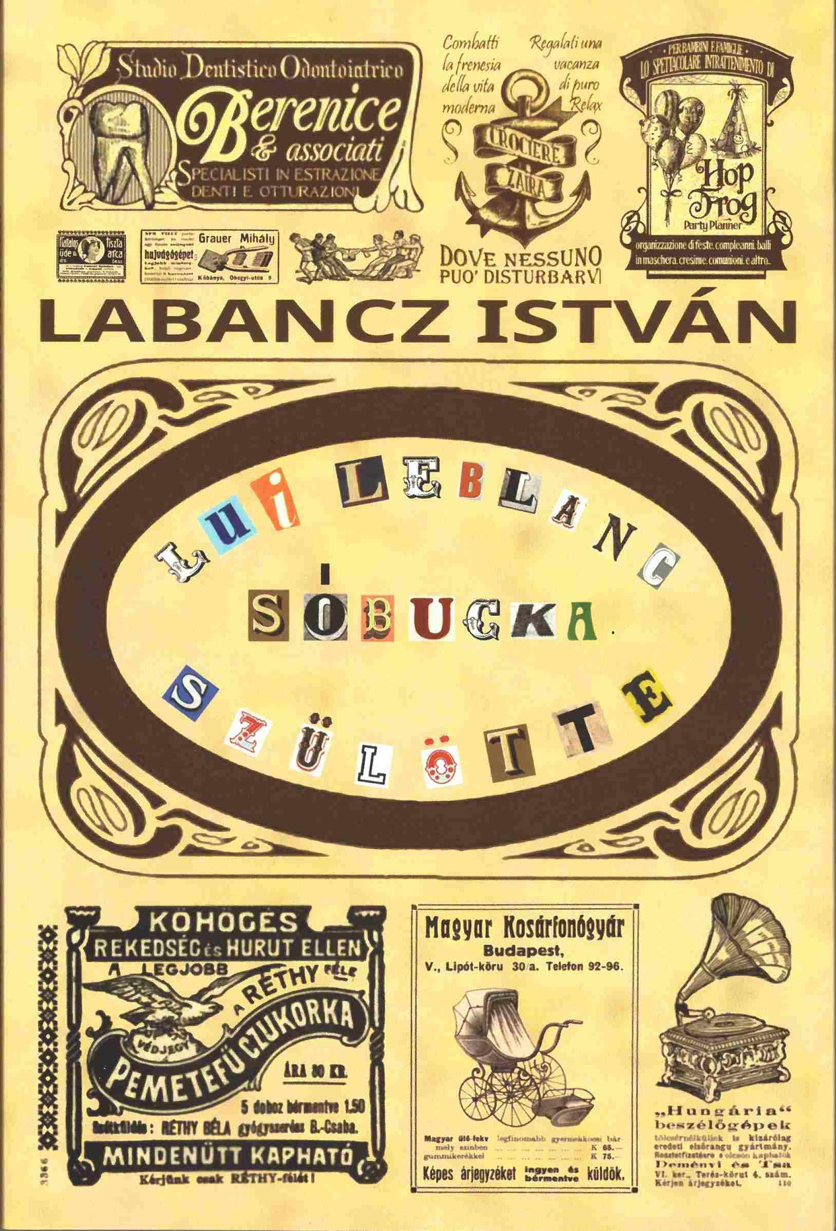 LUI LEBLANC, SÓBUCKA SZÜLÖTTE