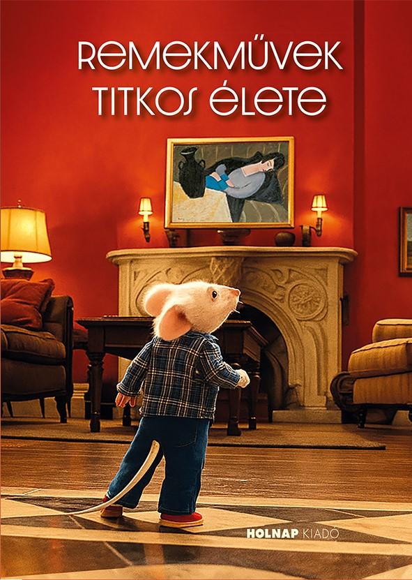REMEKMŰVEK TITKOS ÉLETE