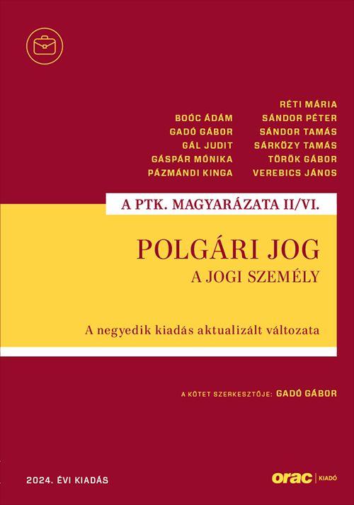 POLGÁRI JOG II/VI. - A JOGI SZEMÉLY (2024./4. KIAD)