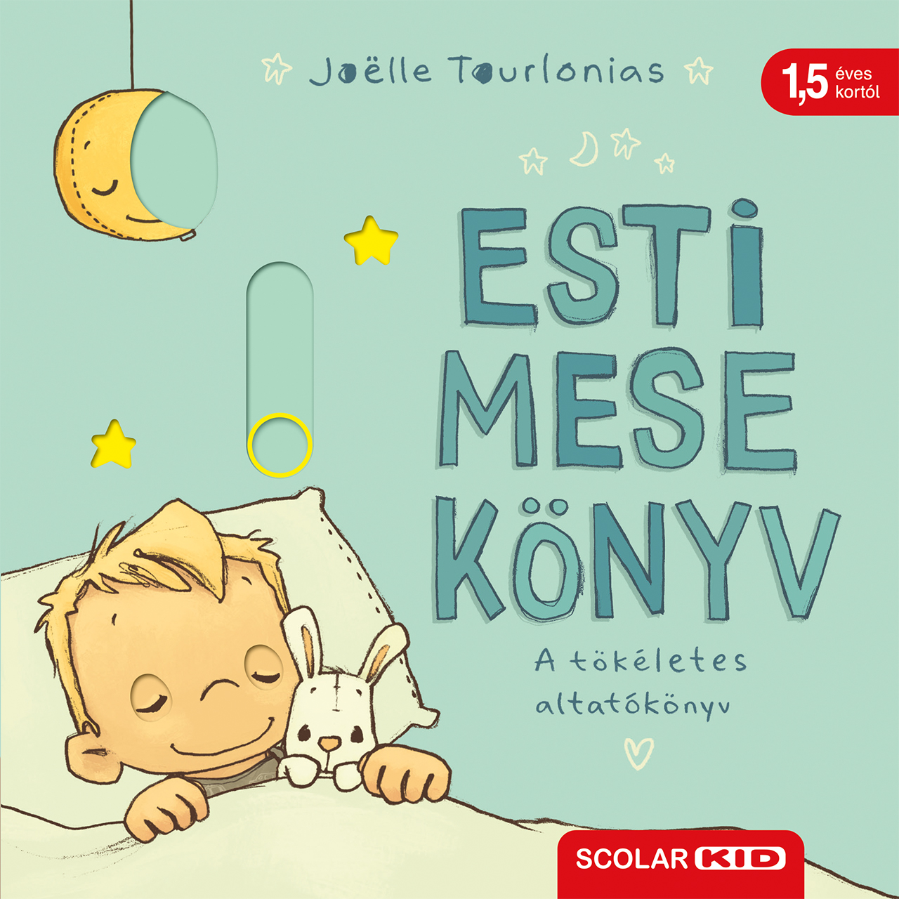 ESTI MESE KÖNYV - A TÖKÉLETES ALTATÓKÖNYV
