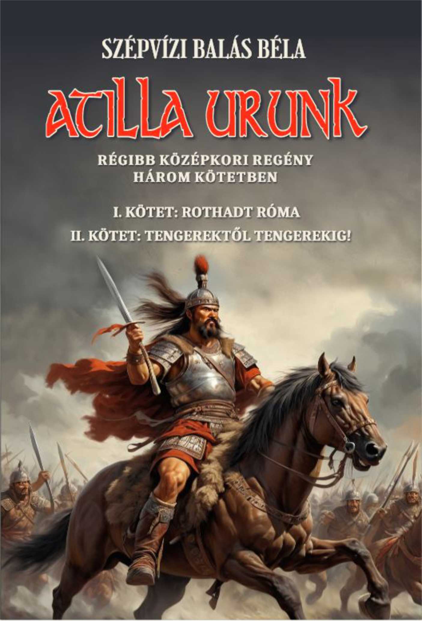 ATILLA URUNK I-II. KÖTET