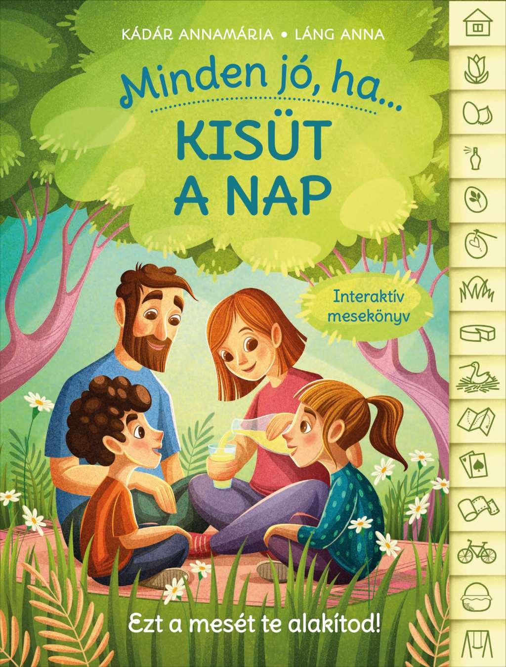 MINDEN JÓ, HA... KISÜT A NAP