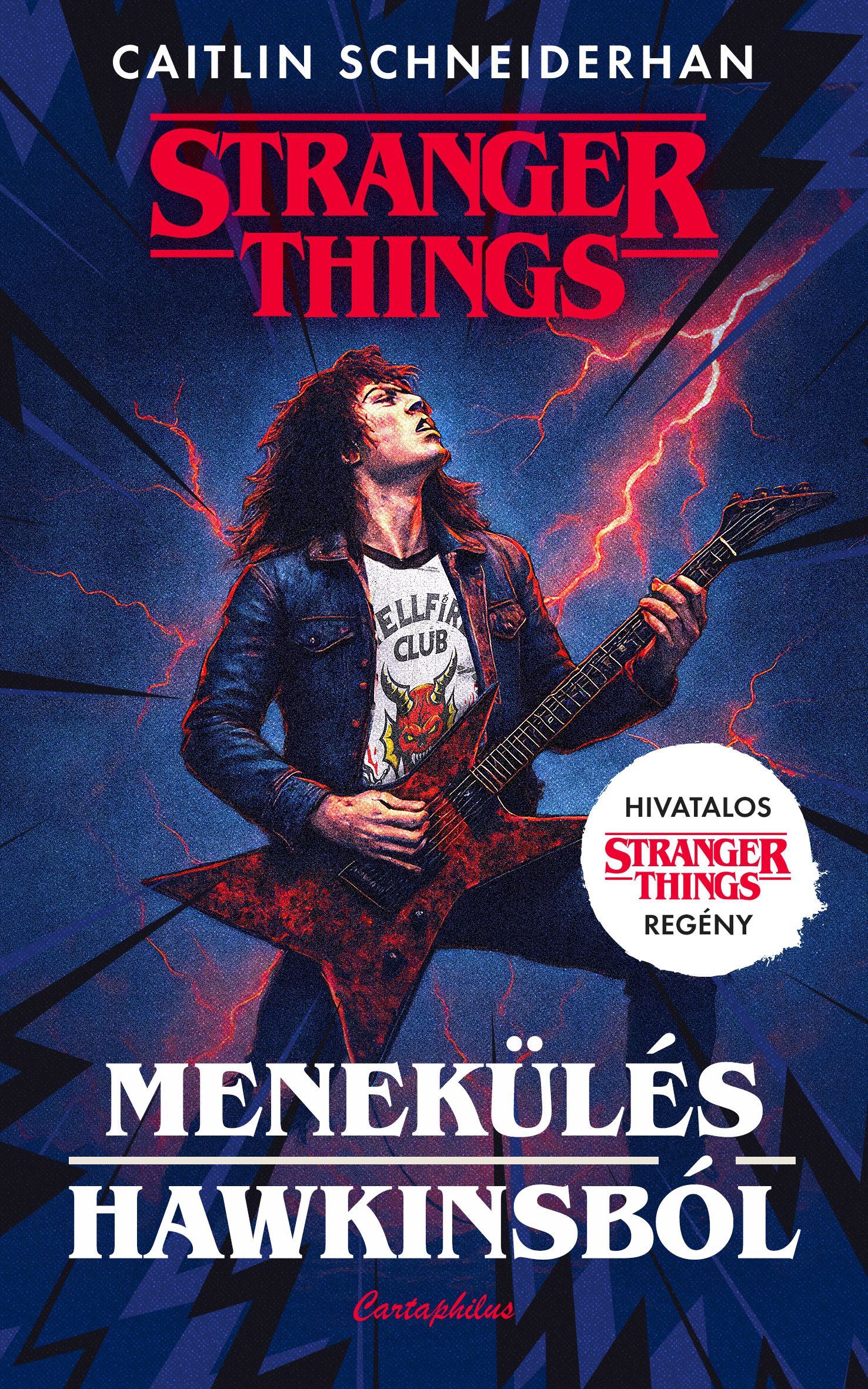 STRANGER THINGS - MENEKÜLÉS HAWKINSBÓL