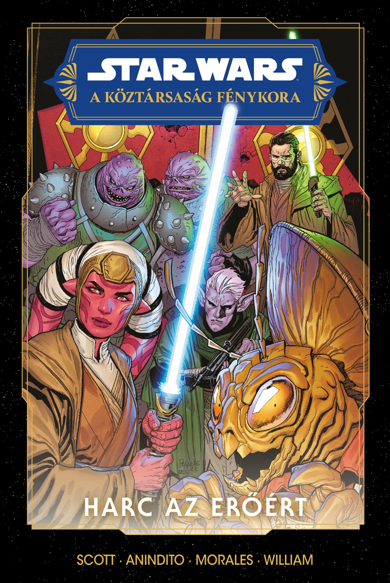 STAR WARS : A KÖZTÁRSASÁG FÉNYKORA - HARC AZ ERŐÉRT