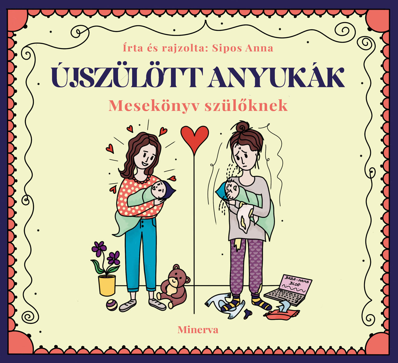 ÚJSZÜLÖTT ANYUKÁK - MESEKÖNYV SZÜLŐKNEK