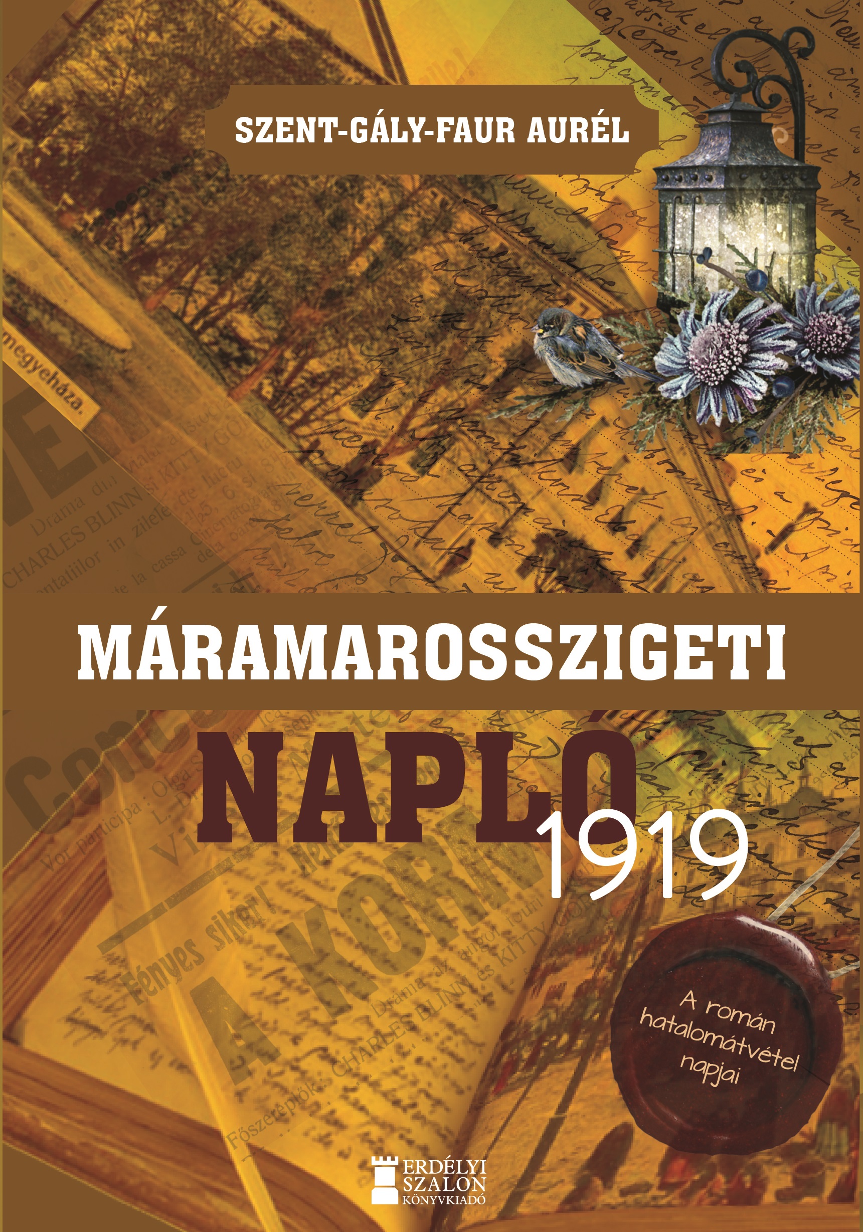 MÁRAMAROSSZIGETI NAPLÓ 1919 - A ROMÁN HATALOMÁTVÉTEL NAPJA