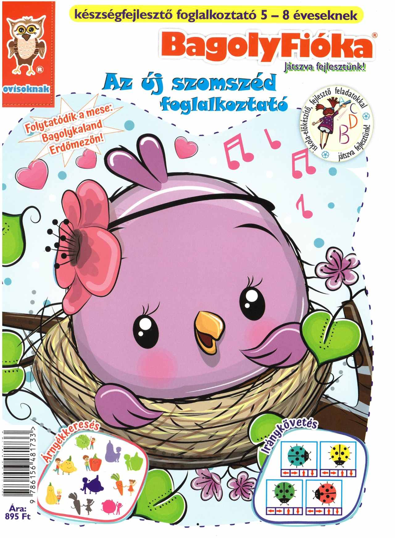 BAGOLYFIÓKA - AZ ÚJ SZOMSZÉD FOGLALKOZTATÓ