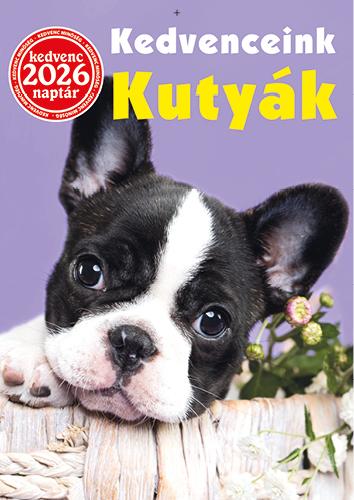 KEDVENC NAPTÁR 2026 KEDVENCEINK (KUTYÁK)