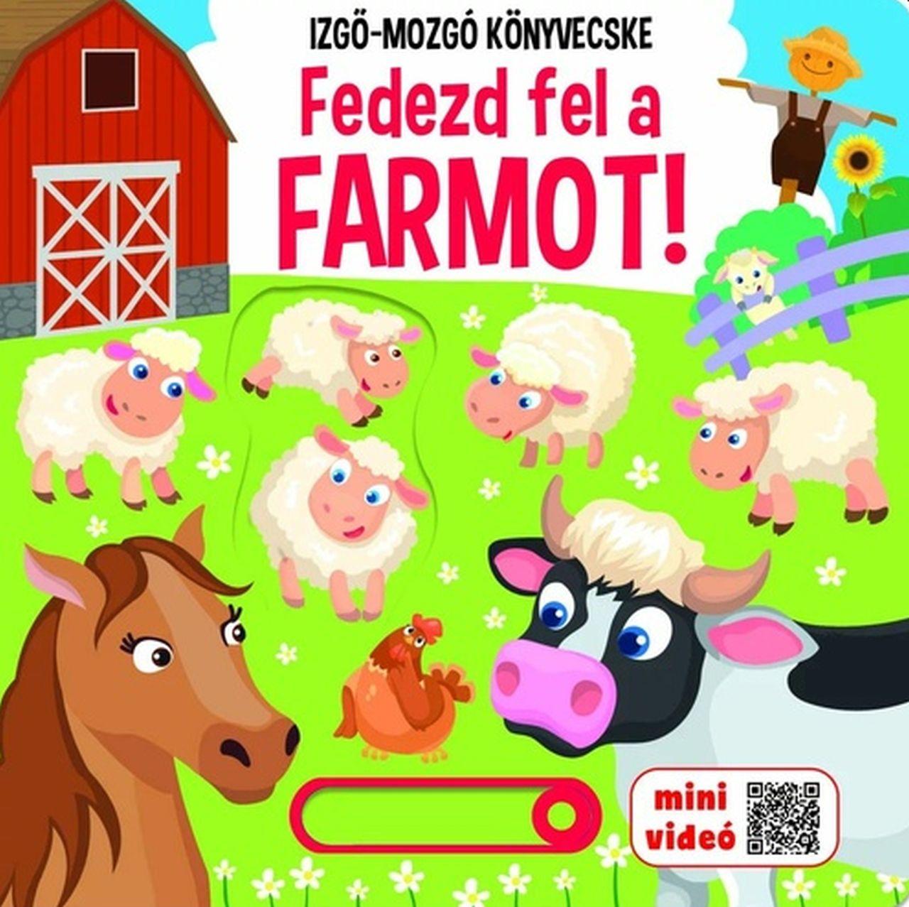 FEDEZD FEL A FARMOT ( ÚJ) IZGŐ-MOZGÓ KÖNYVECSKE
