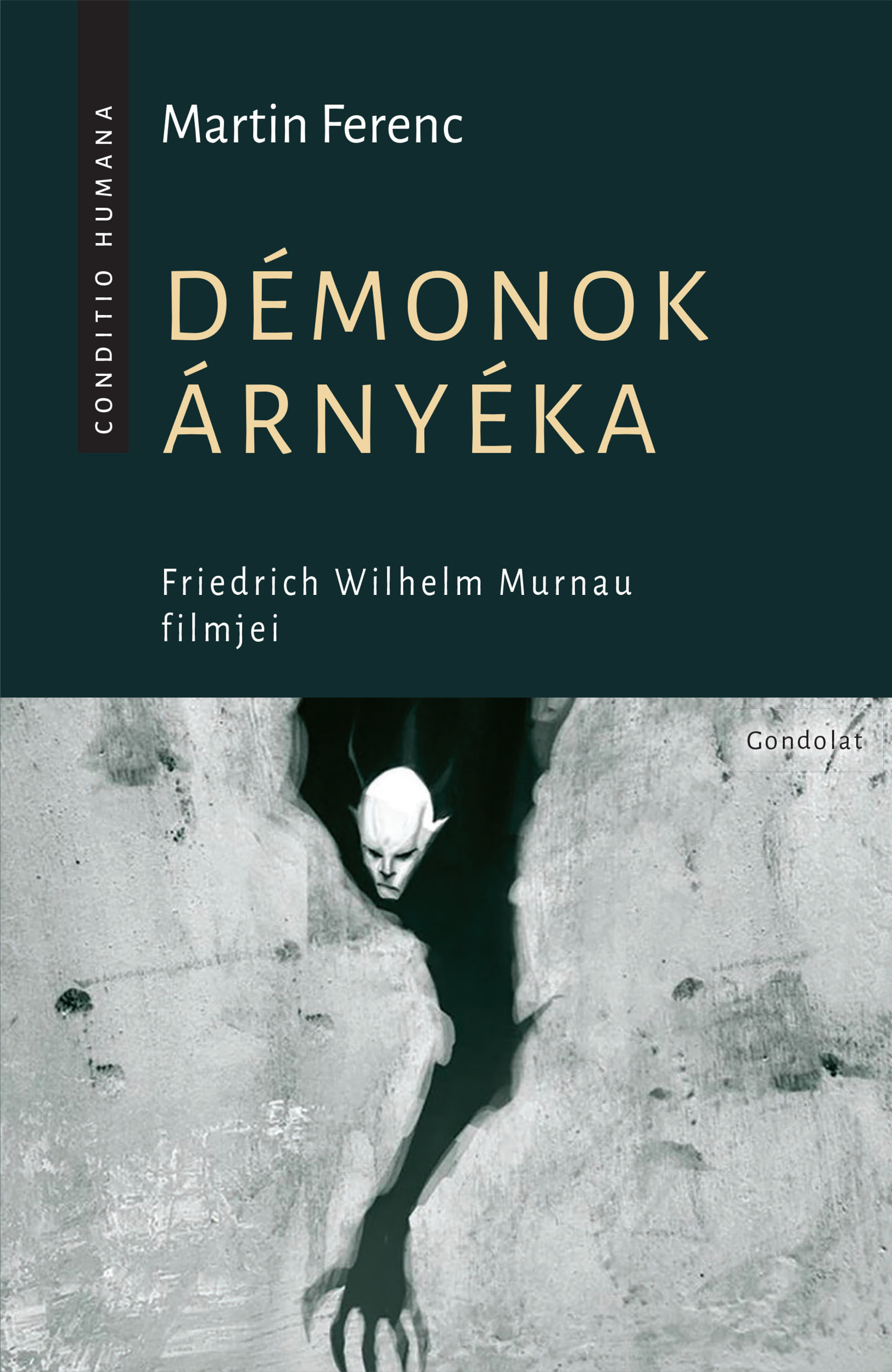 DÉMONOK ÁRNYÉKA - FRIEDRICH WILHELM MURNAU FILMJEI