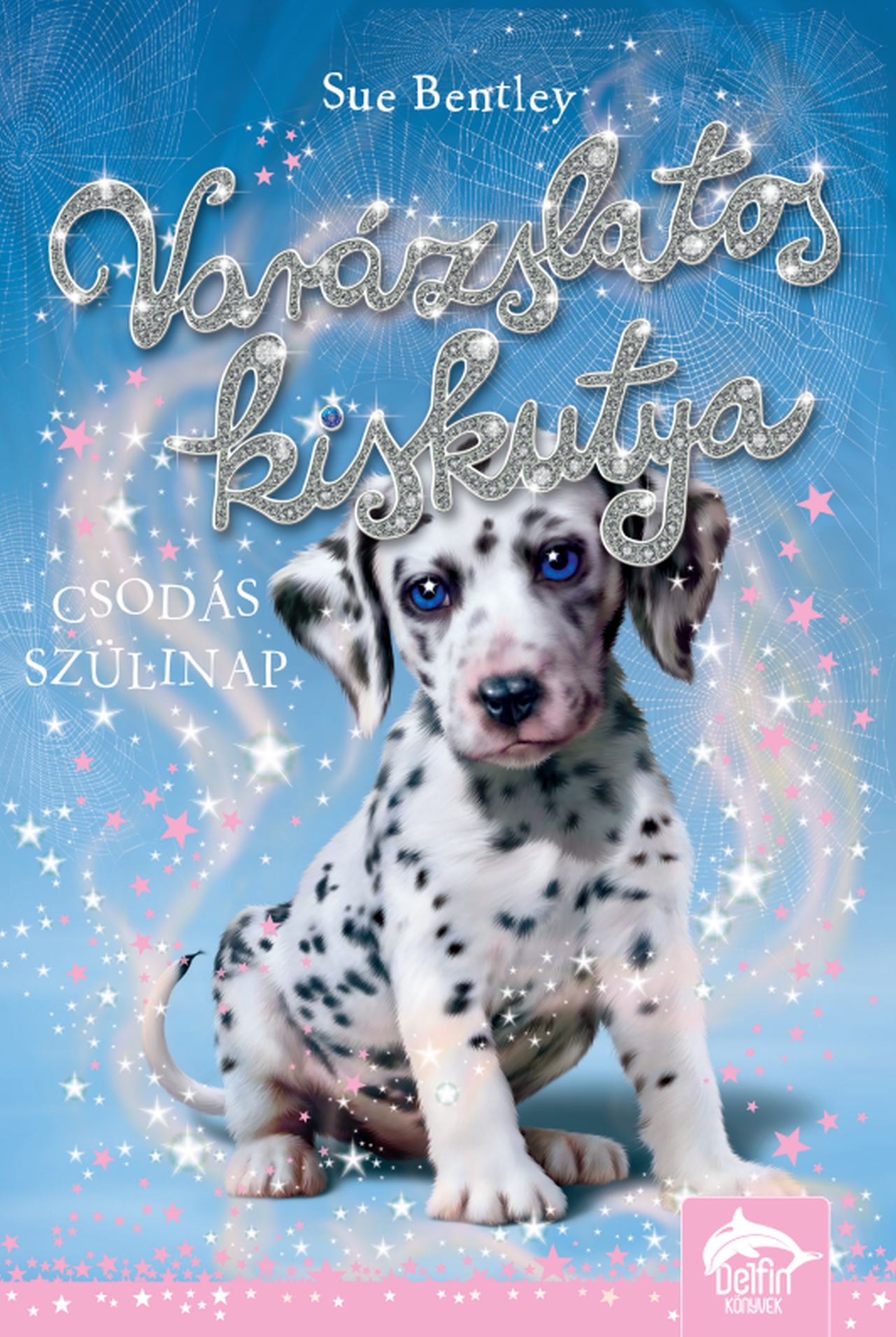 VARÁZSLATOS KISKUTYA - CSODÁS SZÜLINAP