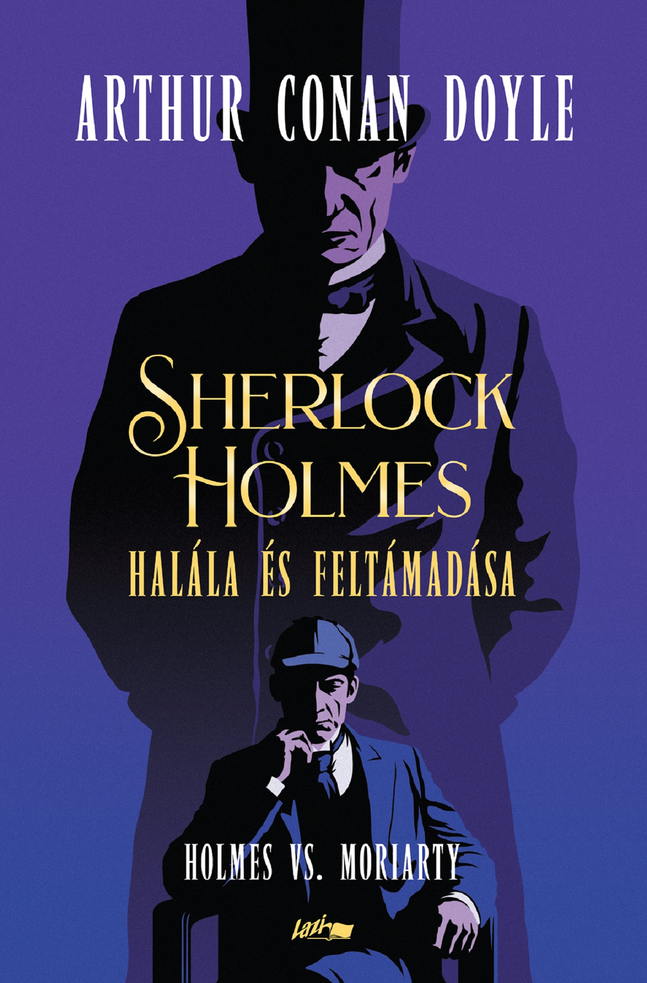 SHERLOCK HOLMES HALÁLA ÉS FELTÁMADÁSA
