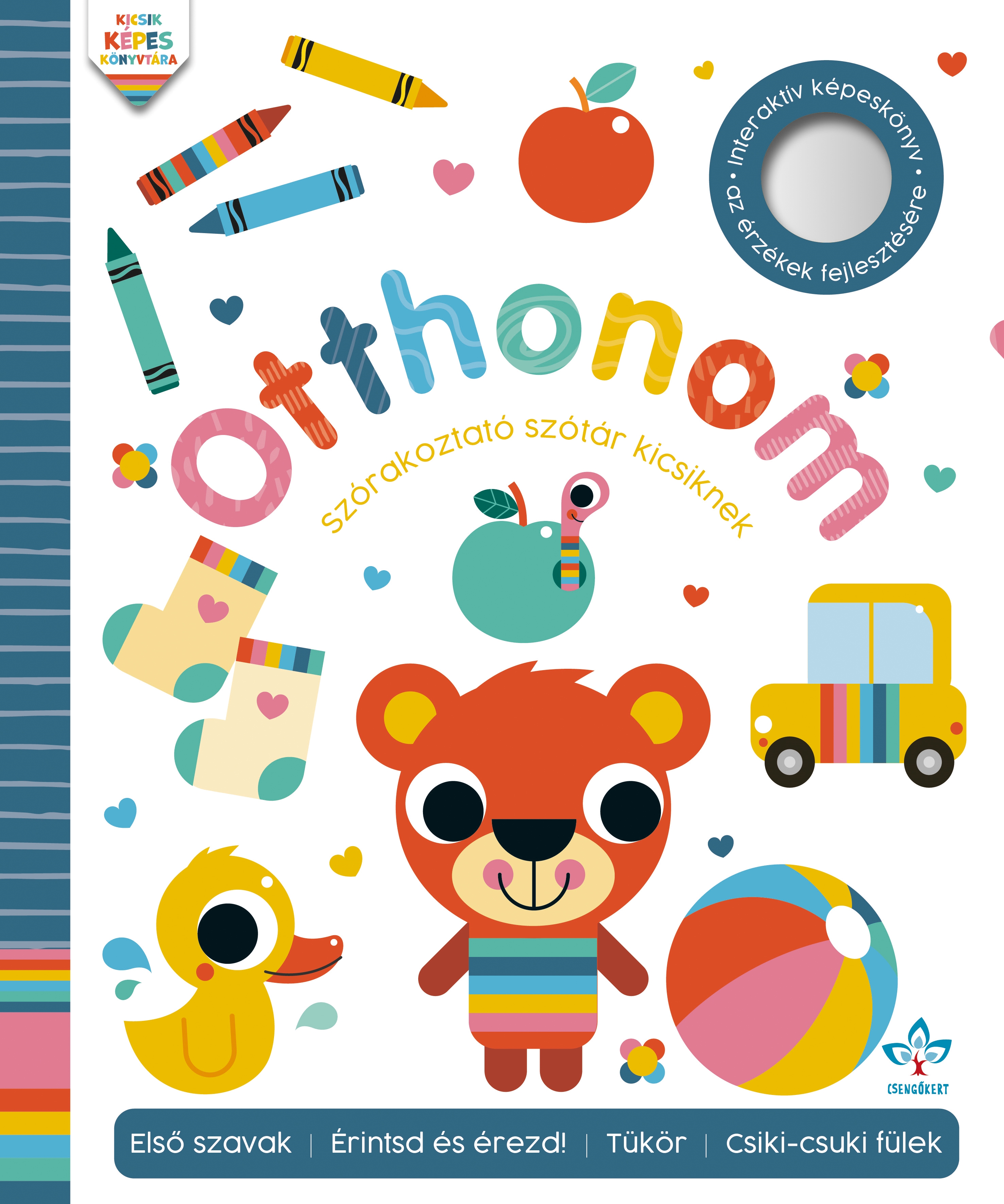 OTTHONOM - SZÓRAKOZTATÓ SZÓTÁR KICSIKNEK - INTERAKTÍV KÉPESKÖNYV