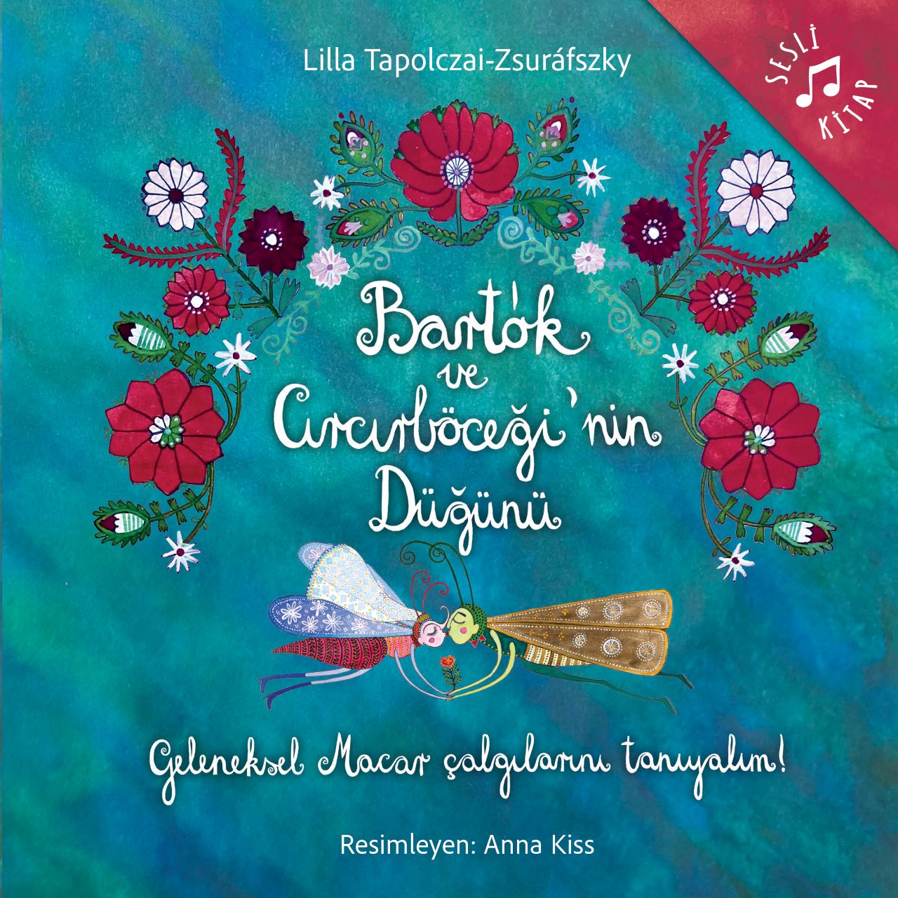 BARTÓK VE CIRCIRBÖCEGI\'NIN DÜGÜNÜ - SESLI KITAR