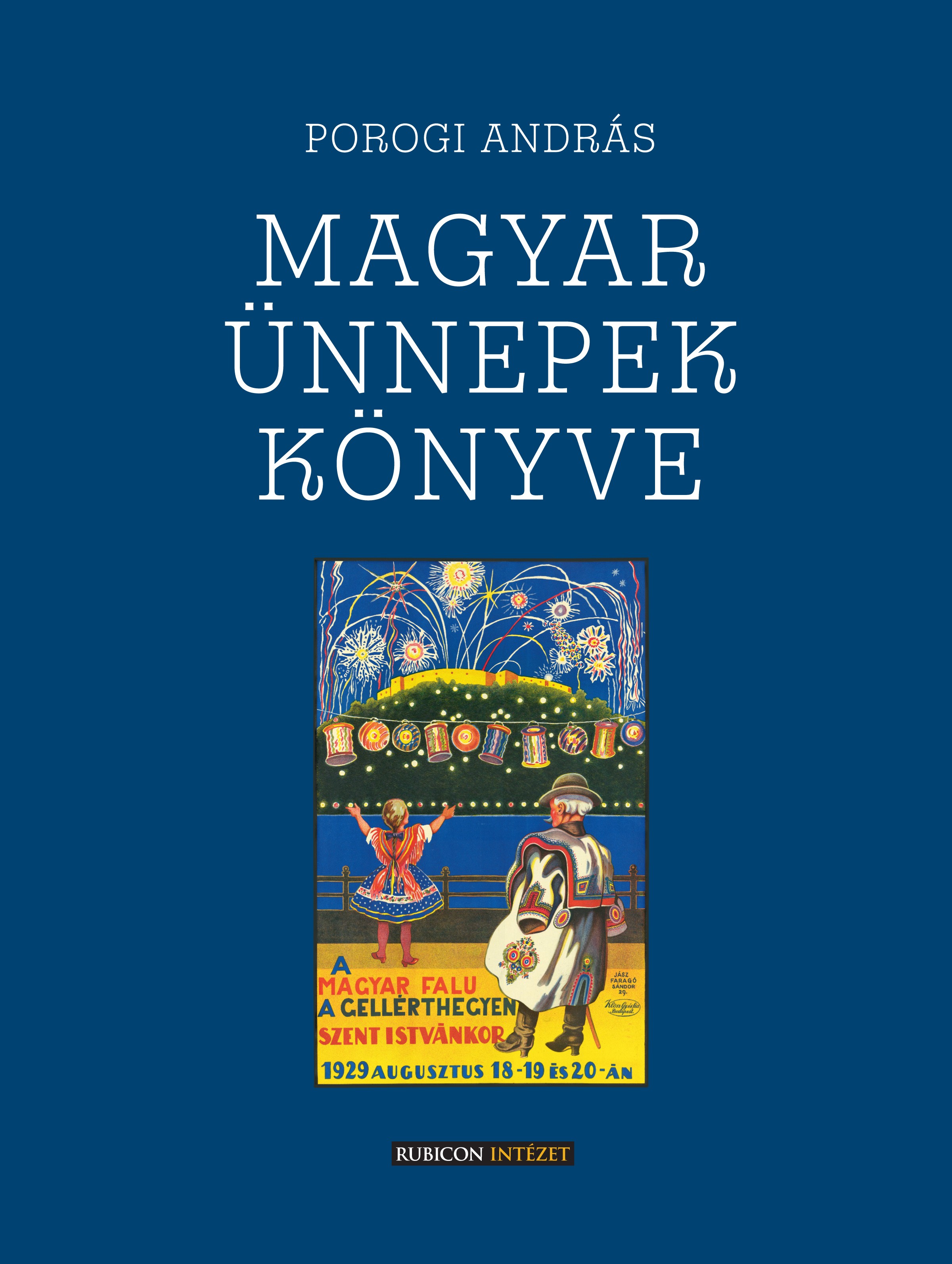 MAGYAR ÜNNEPEK KÖNYVE