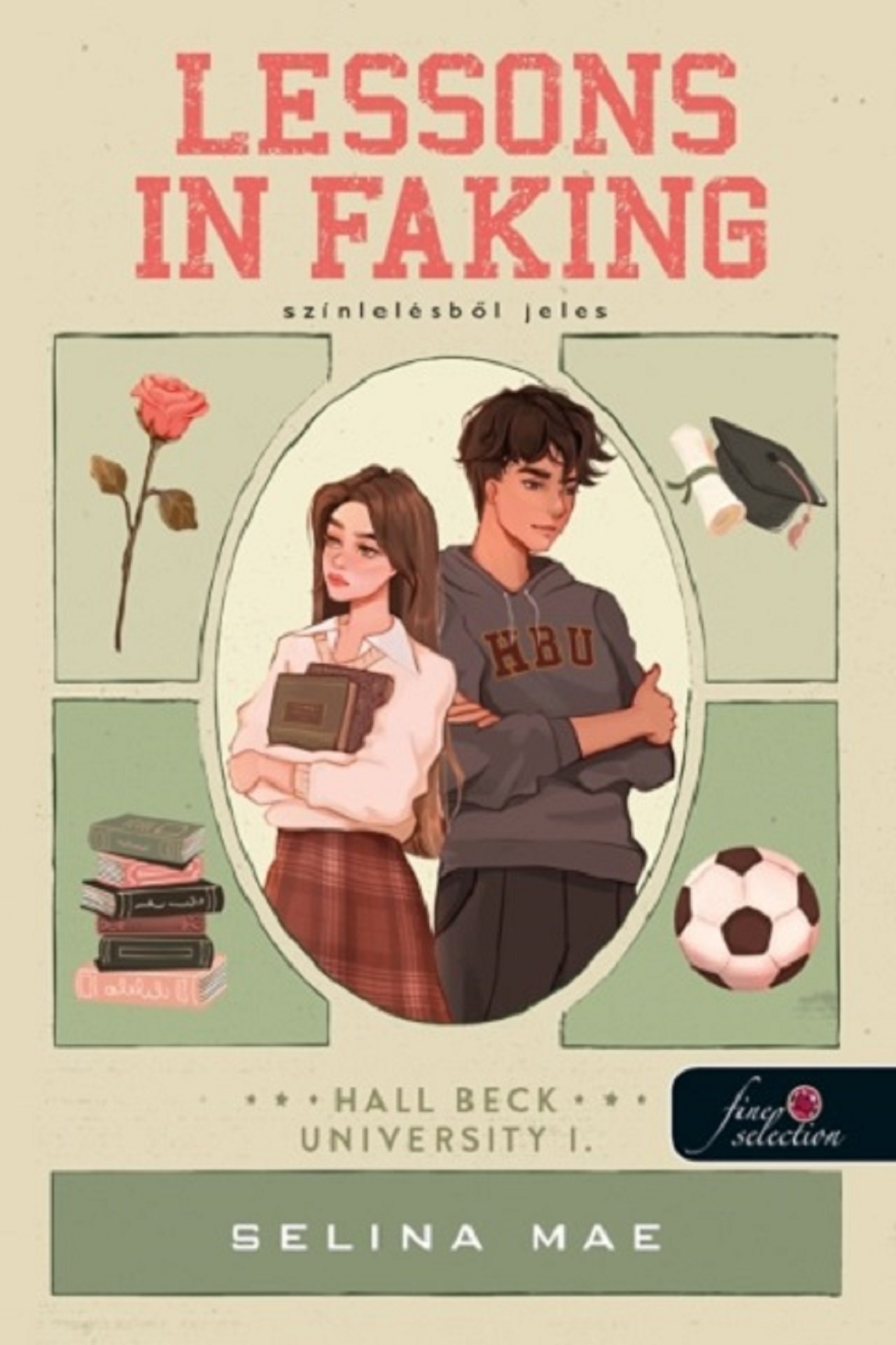 LESSONS IN FAKING - SZÍNLELÉSBŐL JELES (HALL BECK UNIVERSITY I.)