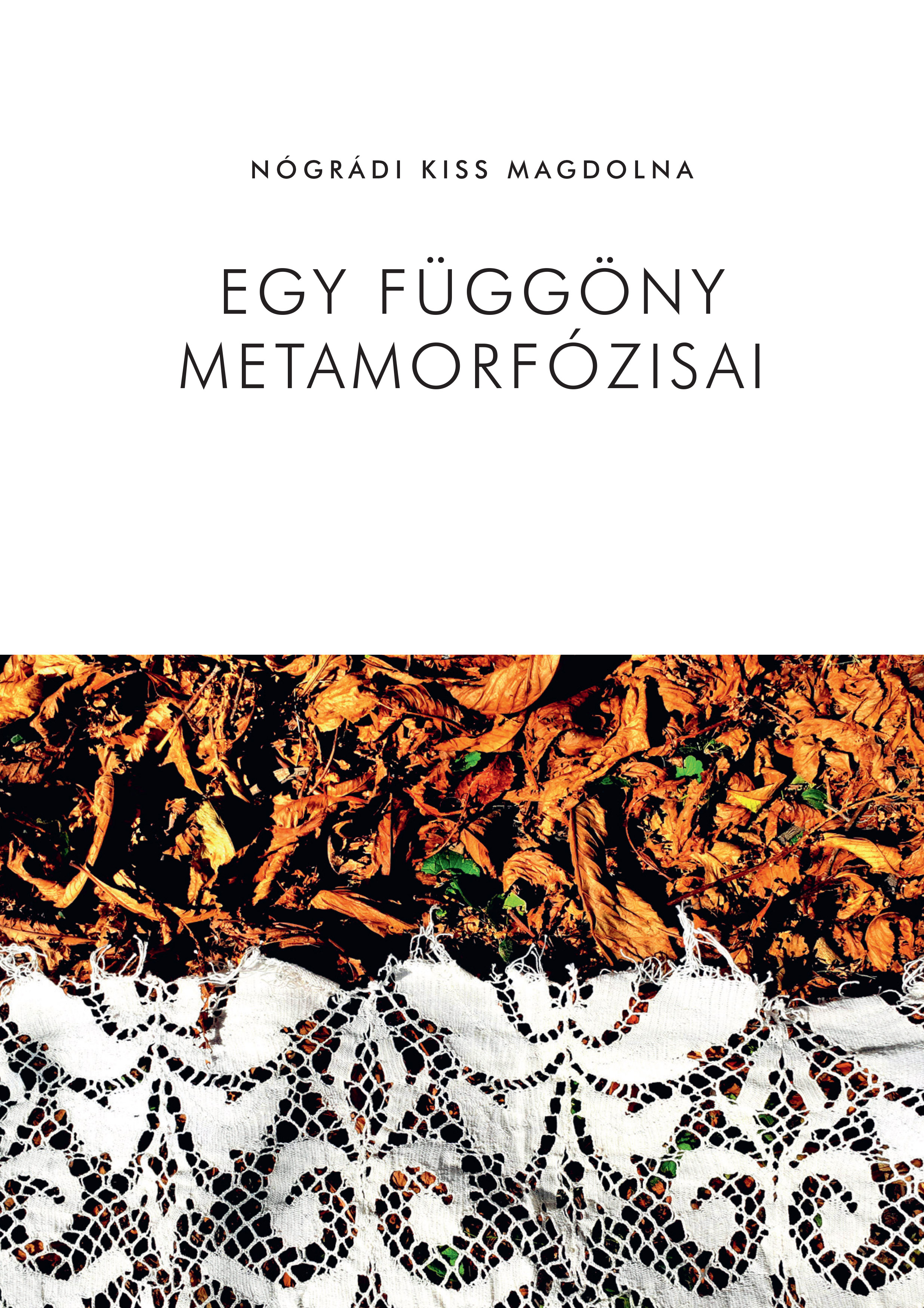 EGY FÜGGÖNY METAMORFÓZISAI