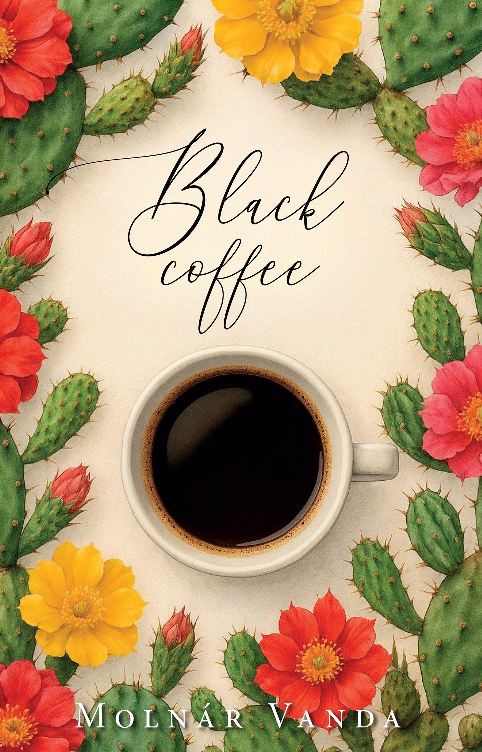 BLACK COFFEE