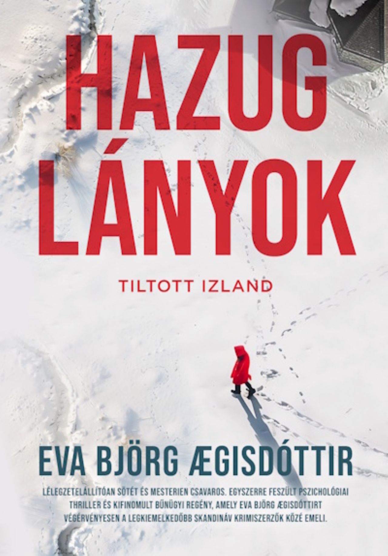 HAZUG LÁNYOK - TILTOTT IZLAND