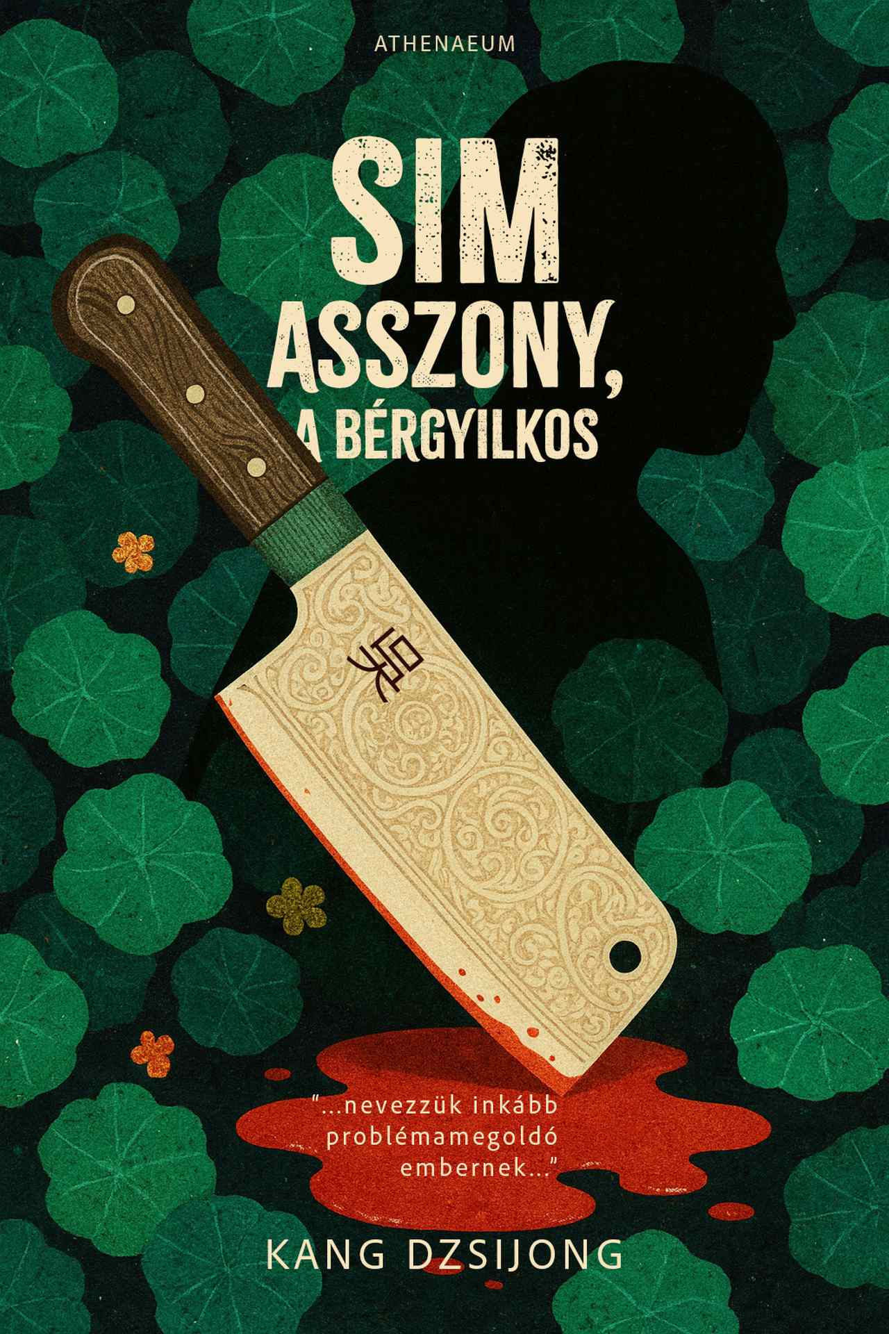 SIM ASSZONY, A BÉRGYILKOS