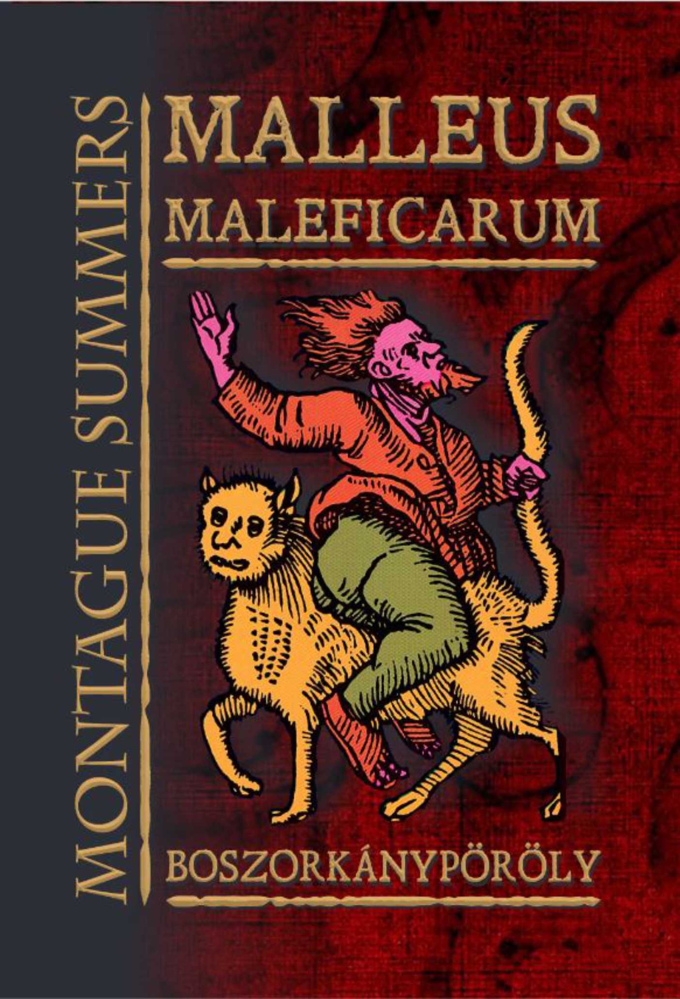 MALLEUS MALEFICARUM - BOSZORKÁNYPÖRÖLY