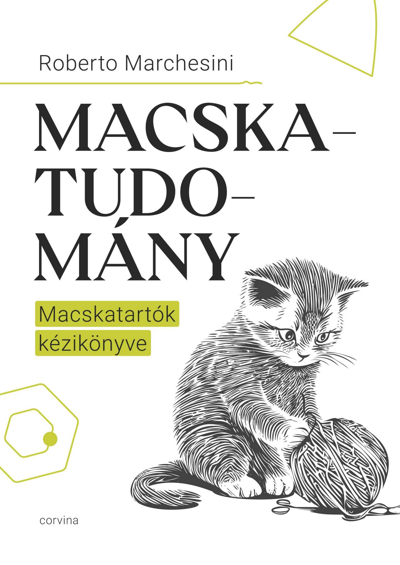 MACSKATUDOMÁNY  A MACSKATARTÓK KÉZIKÖNYVE
