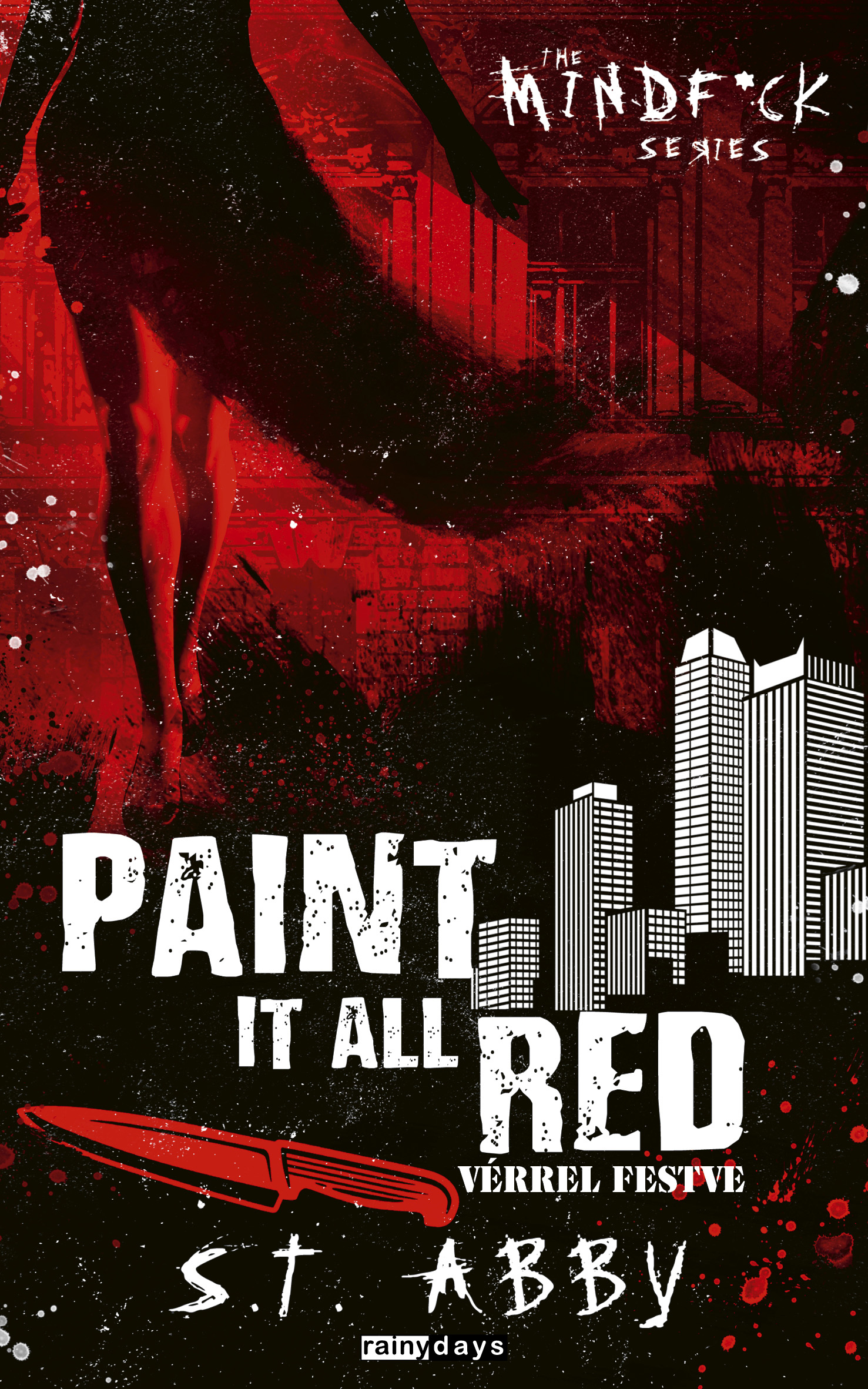 PAINT IT ALL RED - VÉRREL FESTVE