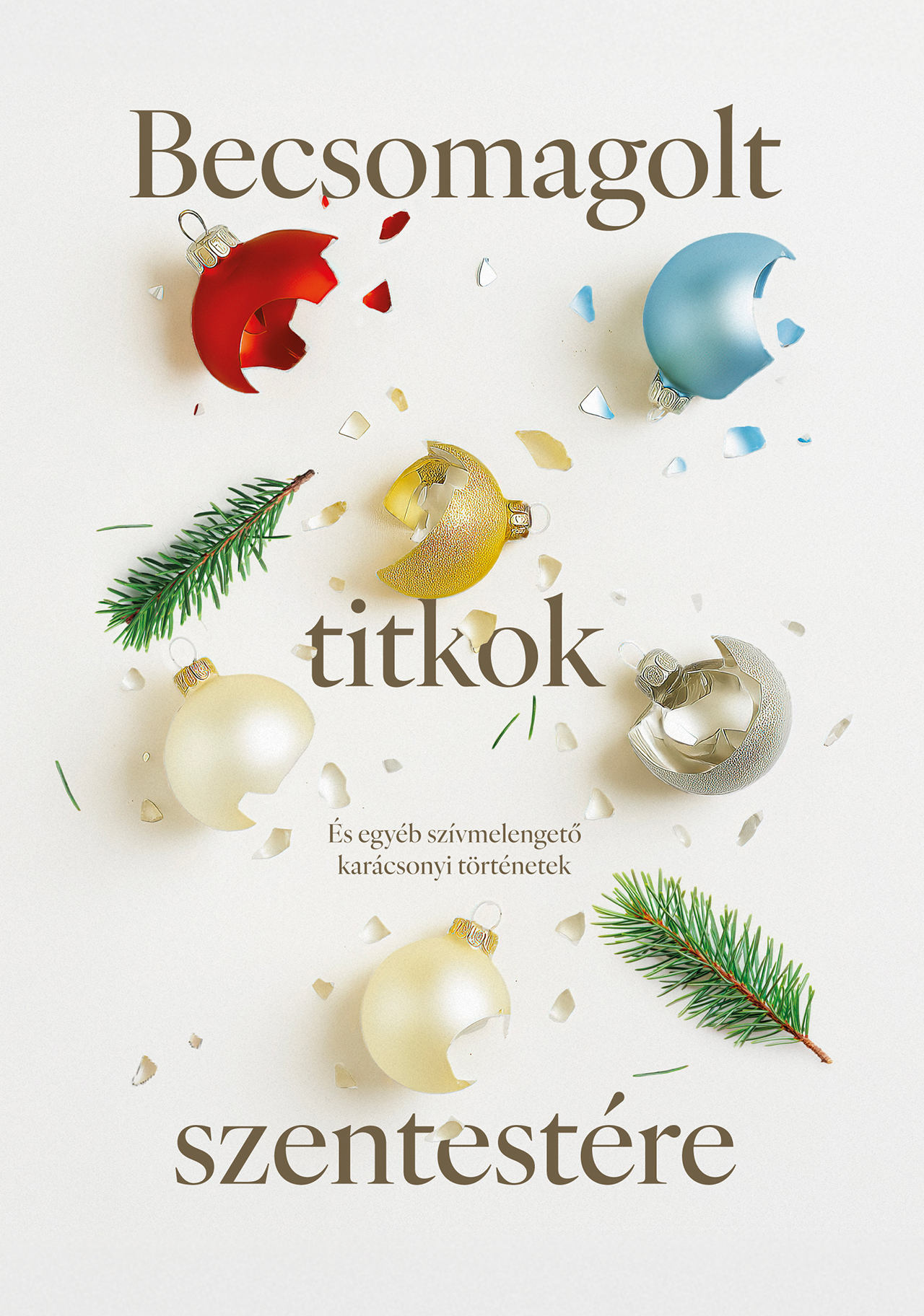 BECSOMAGOLT TITKOK SZENTESTÉRE